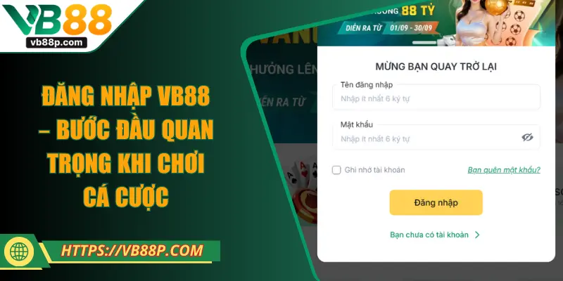 Đăng Nhập VB88 – Bước Đầu Quan Trọng Khi Chơi Cá Cược